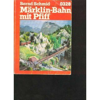 Schmid Märklin Bahn mit Pfiff, 263 Seiten, bilder, Anlage,Pappeinband