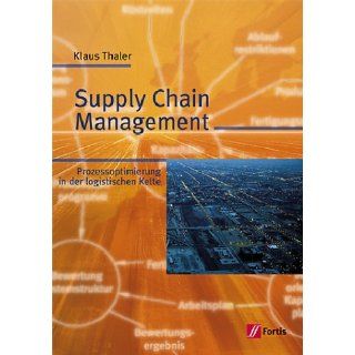 Supply Chain Management. Lehr  und Fachbuch Thaler, K
