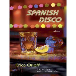 Spanish Disco (Red Dress Ink (Numbered Paperback)) eBook Erica Orloff