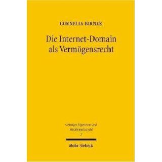 Die Internet Domain als Vermögensrecht Zur Haftung der Internet