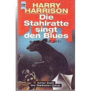 Die Stahlratte singt den Blues. Harry Harrison Bücher