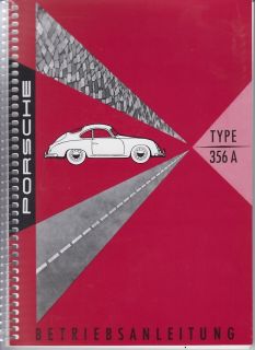 Porsche Type 356 A Betriebsanleitung Handbuch Bedienungsanleitung NEU
