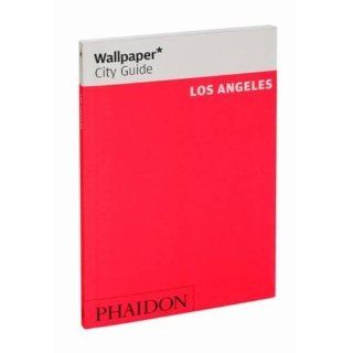 Wallpaper* City Guide Los Angeles 2012 (Wallpaper City Guides) 