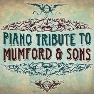 Piano Tribute to Mumford & Sons Musik