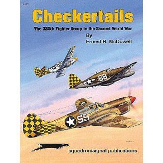 Checkertails The 325th Fighter Group in the Second World War 