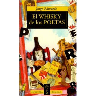 El Whisky de los Poetas Jorge Edwards Englische Bücher