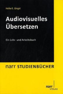 Audiovisuelles uebersetzen. Narr Studienbücher von H 