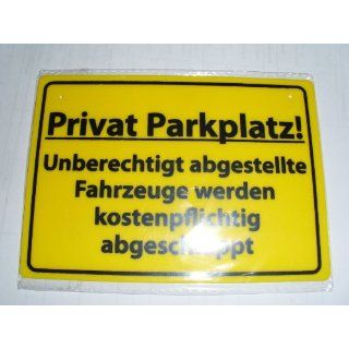 Verbotsschild Schild Platikschild Privat Parkplatz   Unberechtigt