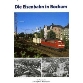 Die Eisenbahn in Bochum Rolf Swoboda Bücher
