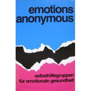 Emotions Anonymous, Selbsthilfegruppen für emotionale Gesundheit