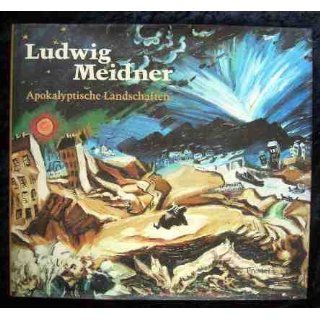 Ludwig Meidner, Apokalyptische Landschaften. Bücher