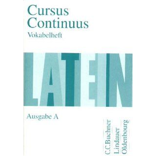 Cursus Continuus, Ausgabe A, Vokabelheft Unterrichtswerk für Latein