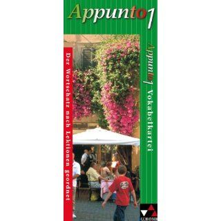 Appunto. Unterrichtswerk für Italienisch als 3. Fremdsprache Appunto