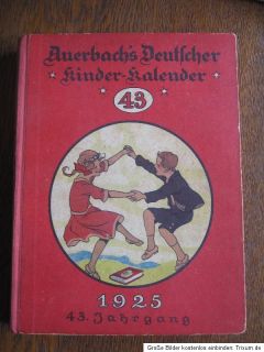 Auerbach`s deutscher Kinder Kalender 1925, 43. Jahrgang