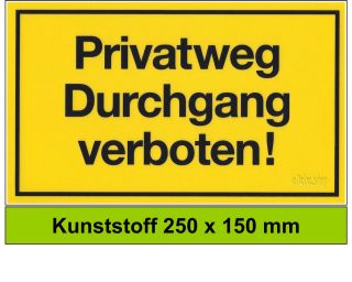 Schild   Privatweg   Durchgang verboten   250 x 150 mm 