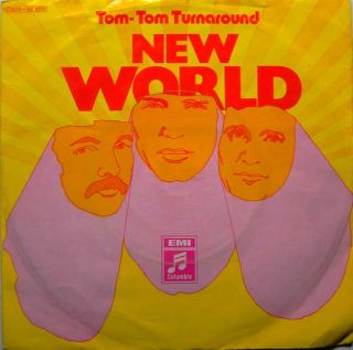 New World ,Tom Tom Turnaround / Lay Me Down (EMI Columbia)
