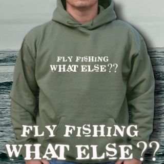 FLY FISHING WHAT ELSE W Hoodie FLIEGEN Rute PULLI S XXL