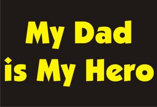 MY DAD IS MY HERO Adult Humor Fathers Day T Shirt US Army Patriot