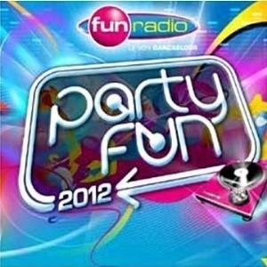 PARTY FUN 2012   Compilation   Achat CD COMPILATION pas cher