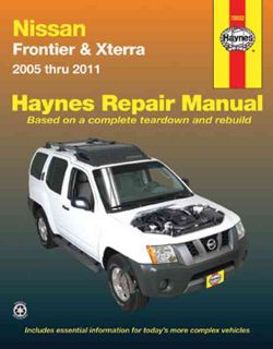 Haynes Nissan Frontier & Xterra 2005 thru 2011 Automotive Repair
