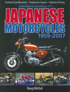 Standard Catalog of Japanese Motorcycles 1959 2007