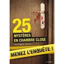 25 mystères en chambre close   Achat / Vente livre Guillaume Lebeau