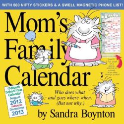 Mom`s Family 2013 Calendar (Calendar)
