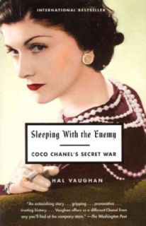 Sleeping With The Enemy Coco Chanels Secret War (Paperback) Today $