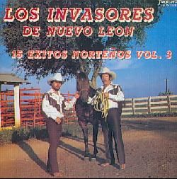 Los Invasores De Nuevo Leon   15 Exitos Nortenos, Vol. 3