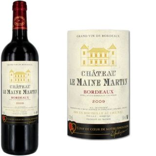 Château Le Maine Martin   AOC Bordeaux   Millésime 2009   Vin rouge