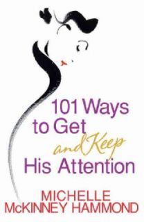 101 Ways to Get and Keep His Attention (Paperback) Today $9.79