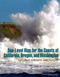 Sea Level Rise for the Coasts of California, Oregon, and Washington