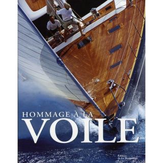 Hommage à la voile   Achat / Vente livre Collectif pas cher