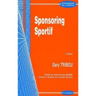 Sponsoring sportif   Achat / Vente livre Gary Tribou pas cher