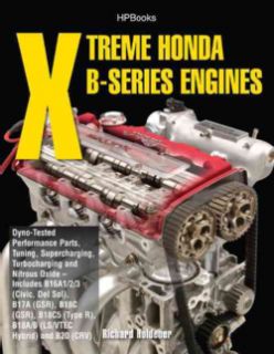 Xtreme Honda B Series Engines Dyno tested Performance Parts, Tuning