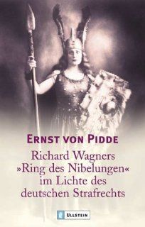 Richard Wagners Ring der Nibelungen im Lichte des deutschen